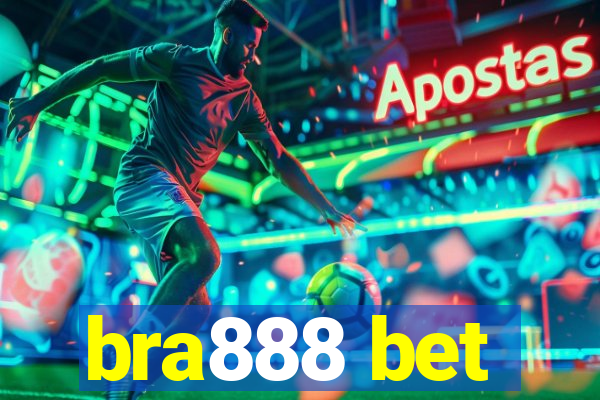 bra888 bet